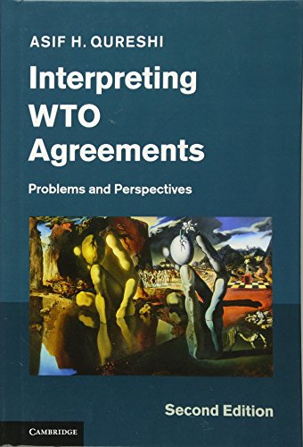 Interpreting WTO Agreements Problems and Perspectives [Hardcover]