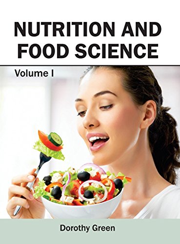 Nutrition and Food Science Volume I [Hardcover]