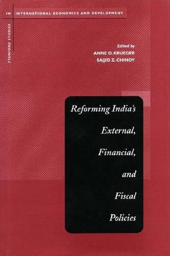 Reforming India's External, Financial, and Fiscal Policies [Hardcover]