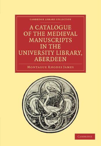 A Catalogue of the Medieval Manuscripts in the University Library, Aberdeen [Paperback]