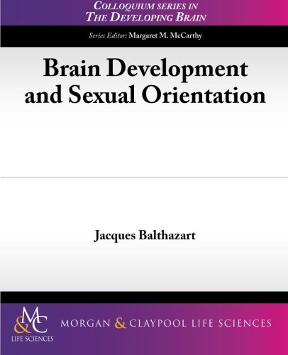 Brain Development and Sexual Orientation [Paperback]