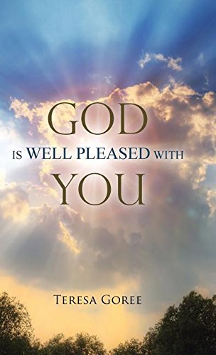 God Is Well Pleased With You [Hardcover]