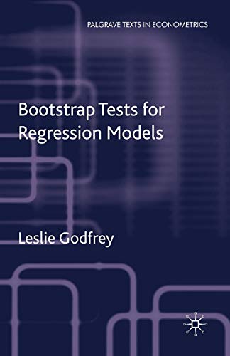 Bootstrap Tests for Regression Models [Paperback]