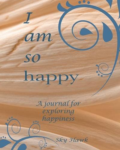 I Am So Happy [Paperback]