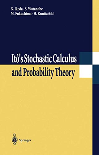 Its Stochastic Calculus and Probability Theory [Paperback]