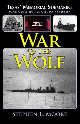 War Of The Wolf Texas' Memorial Submarine [Perfect Paperback]