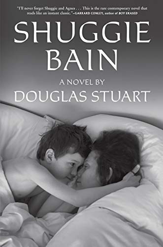 Shuggie Bain: A Novel [Hardcover]