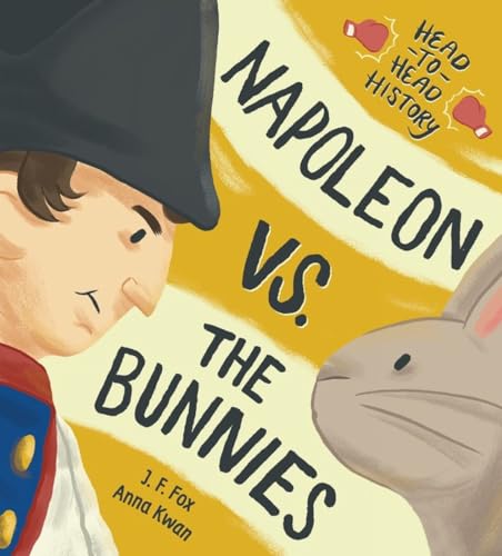 Napoleon vs. the Bunnies [Hardcover]