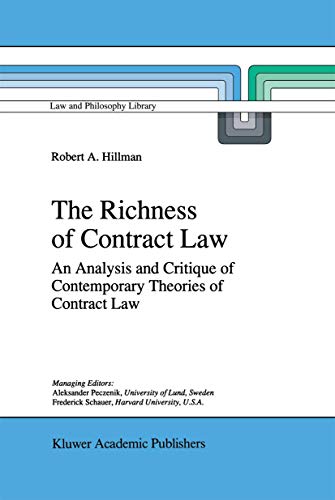 The Richness of Contract Law: An Analysis and Critique of Contemporary Theories  [Hardcover]