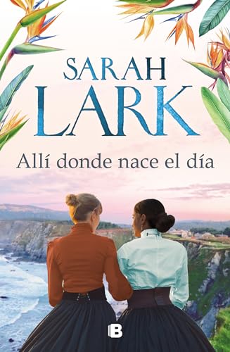 All donde nace el da / Where the day breaks [Hardcover]