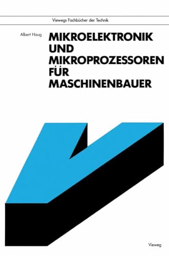 Mikroelektronik und Mikroprozessoren fr Maschinenbauer [Paperback]