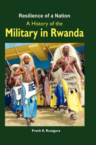 Resilience Of A Nation. A History Of The Military In Randa [Paperback]