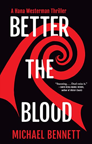 Better the Blood [Hardcover]