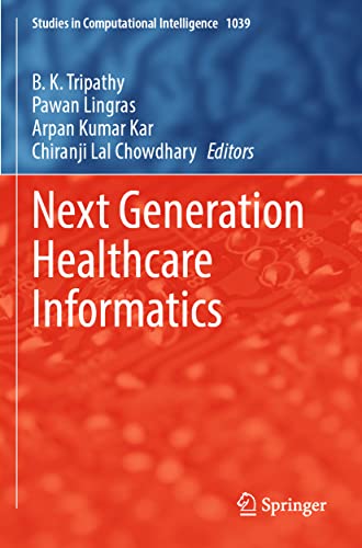 Next Generation Healthcare Informatics [Paperback]