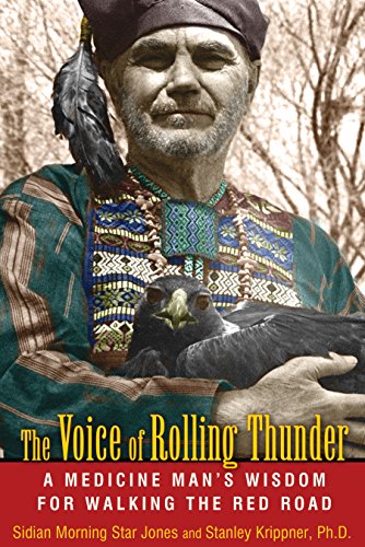 The Voice of Rolling Thunder: A Medicine Man's Wisdom for Walking the Red Ro [Paperback]