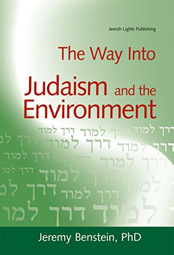 The Way into Judaism and the Environment [Paperback]