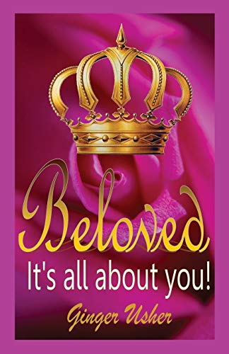 Beloved, Its All About You [Paperback]