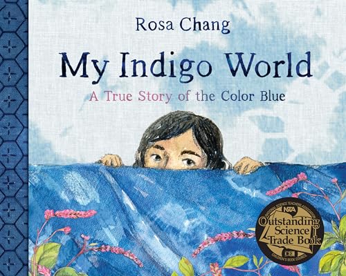 My Indigo World: A True Story of the Color Blue [Hardcover]