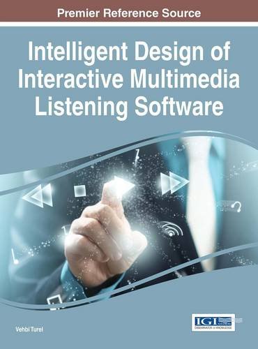 Intelligent Design Of Interactive Multimedia Listening Softare [Hardcover]