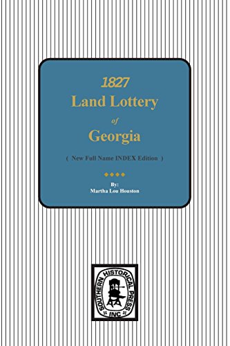 1827 Land Lottery Of Georgia [Paperback]