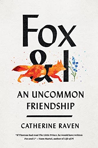 Fox and I: An Uncommon Friendship [Hardcover]