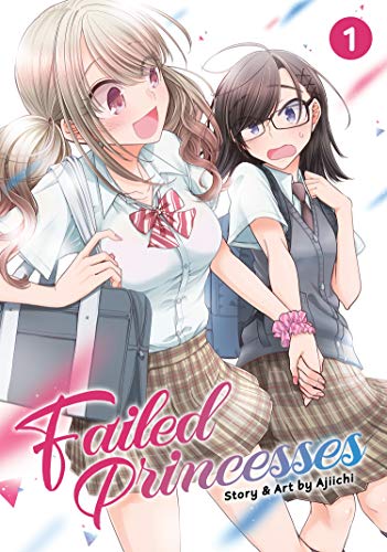 Failed Princesses Vol. 1 [Paperback]