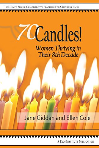 70candles Women Thriving In Their 8th Decade [Paperback]