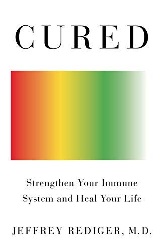 Cured: Strengthen Your Immune System and Heal Your Life [Paperback]