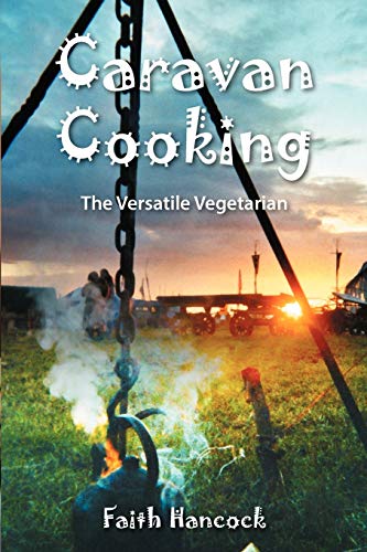 Caravan Cooking The Versatile Vegetarian [Paperback]