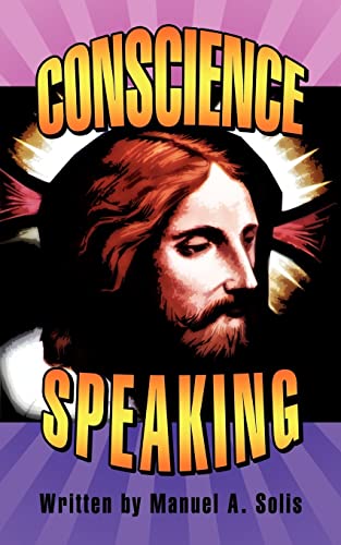 Conscience Speaking [Paperback]