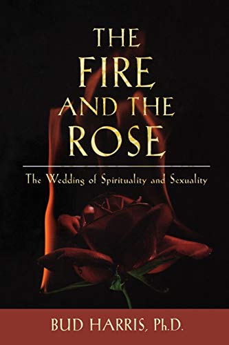 Fire And The Rose [Paperback]