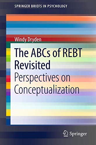 The ABCs of REBT Revisited: Perspectives on Conceptualization [Paperback]