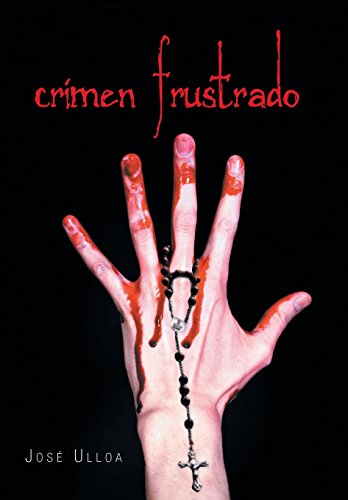 Crimen Frustrado (spanish Edition) [Hardcover]