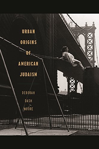 Urban Origins of American Judaism [Hardcover]