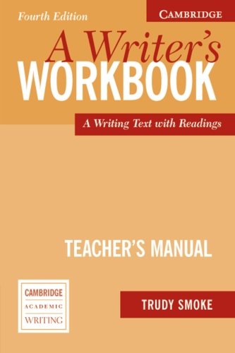 A Writer's Workbook Teacher's Manual An Interactive Writing Text [Paperback]