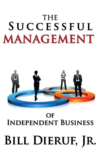 The Successful Management Of Independent Business [Paperback]