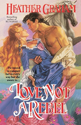 Love Not a Rebel [Paperback]