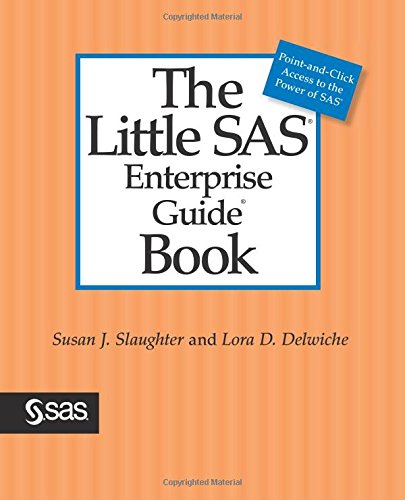 Little SAS Enterprise Guide Book [Paperback]