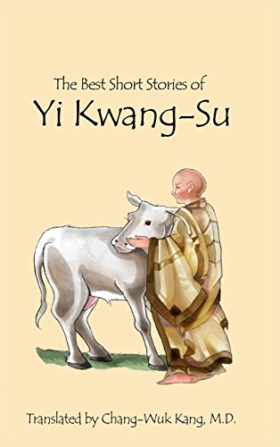 The Best Short Stories Of Yi Kang-Su [Hardcover]