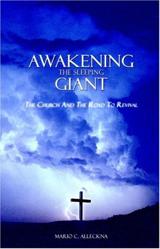 Aakening The Sleeping Giant The Church And The Road To Revival [Paperback]