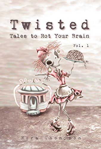 Tisted Tales To Rot Your Brain Vol. 1 [Hardcover]