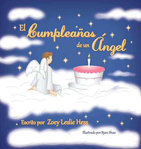 El Cumpleanos De Un Angel (spanish Edition) [Hardcover]