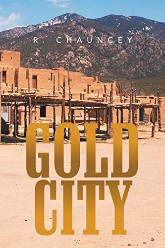 Gold City [Paperback]