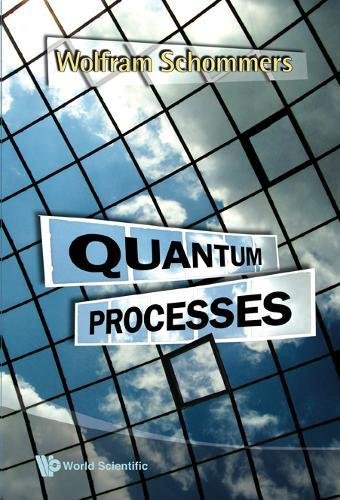 Quantum Processes [Hardcover]