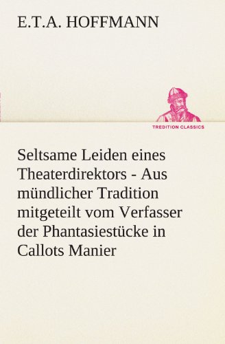 Seltsame Leiden Eines Theaterdirektors [Paperback]