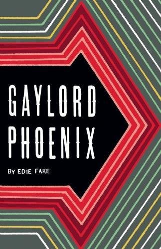 Gaylord Phoenix [Paperback]