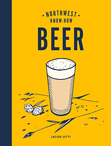 Northwest Know-How: Beer [Hardcover]