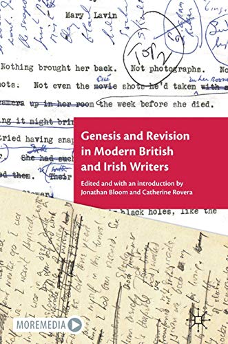 Genesis and Revision in Modern British and Irish Writers [Hardcover]