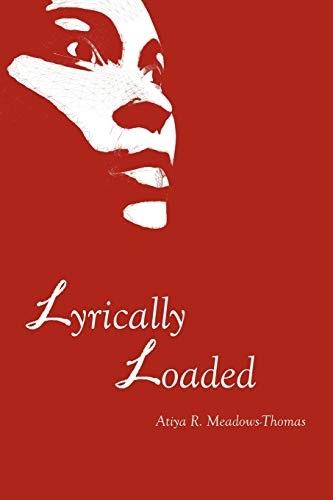 Lyrically Loaded [Paperback]