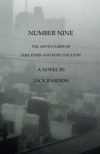 Number Nine The Adventures Of Jake Jones And Ruby Daulton [Paperback]